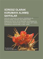 Suresiz Olarak Korumaya Al NM Sayfalar Kurtler, Yahudiler, Yahudilik, Fenerbahce Sk, Mustafa Kemal Ataturk, Pkk, Ermeni K R M, Ermenistan,1233407449,9781233407446