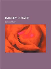Barley loaves,115463535X,9781154635355