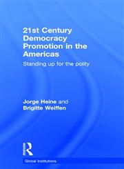 21st Century Democracy Promotion in the Americas,0415626366,9780415626361