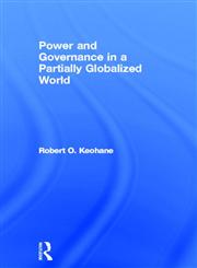 Power and Governance in a Partially Globalized World,0415288185,9780415288187