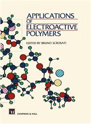 Applications of Electroactive Polymers,0412414309,9780412414305