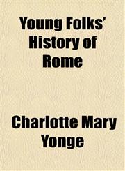Young Folks' History of Rome,1151271349,9781151271341