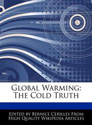 Global Warming The Cold Truth,1276185693,9781276185691