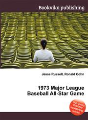 1973 Major League Baseball All-Star Game,5512724800,9785512724804