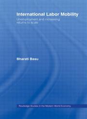 International Labor Mobility Unemployment and Increasing Returns to Scale,0415298253,9780415298254