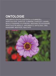 Ontologie Argumente pentru existența lui Dumnezeu, Spiritualitate, Svastică, Iluminism, Charles F. Haanel, Neville Goddard, 613 porunci,123221115X,9781232211150