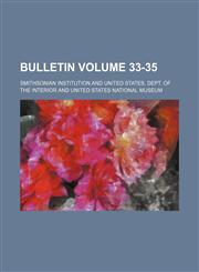 Bulletin Volume 33-35,1152677802,9781152677807