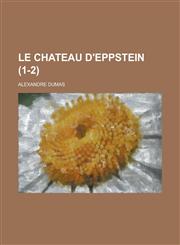 Le Chateau D'Eppstein (1-2),1234723956,9781234723958