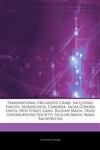 Articles On Transnational Organized Crime, including Yakuza, 'ndrangheta, Camorra, Sacra Corona Unita, 18th Street Gang, Russian Mafia, Triad (underground Society), Sicilian Mafia, Mara Salvatrucha,1243215941,9781243215949