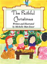 The Faithful Christmas,1456070770,9781456070779