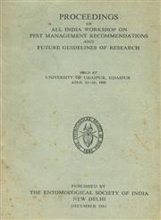 Proceedings of All India Workshop on Pest Management Recommendations and Future Guidelines of Research held at University of Udaipur, Udaipur, April 24-26, 1980