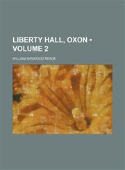Liberty Hall, Oxon (Volume 2),115404114X,9781154041149