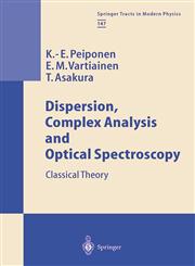 Dispersion, Complex Analysis and Optical Spectroscopy Classical Theory,3540645225,9783540645221