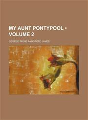 My Aunt Pontypool (Volume 2),1154170756,9781154170757