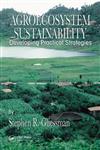 Agroecosystem Sustainability,0849308941,9780849308949