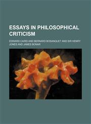 Essays in Philosophical Criticism,1150215208,9781150215209
