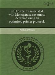 nifH diversity associated with Montastraea cavernosa identified using an optimized primer protocol.,124456916X,9781244569164