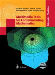 Multimedia Tools for Communicating Mathematics,3540424504,9783540424505