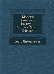 Modern American Poetry - Primary Source Edition,1289632235,9781289632236