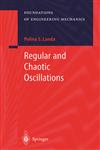 Regular and Chaotic Oscillations,3540410015,9783540410010