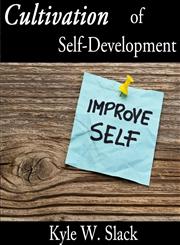 Cultivation of Self Development,1304980596,9781304980595