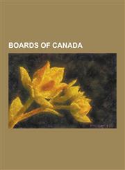 Boards of Canada Boards of Canada Albums, Old Tunes, Geogaddi, Boards of Canada Discography, Music Has the Right to Children, the Campf,1230548475,9781230548470