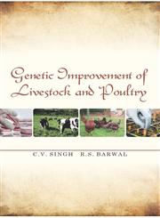 Genetic Improvement of Livestock and Poultry,938145082X,9789381450826