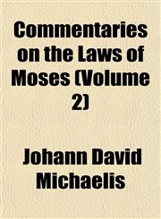 Commentaries on the Laws of Moses (Volume 2),1151990078,9781151990075