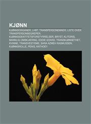 Kjønn Kjønnsorganer, LHBT, Transpersonemner, Liste over transpersonbegreper, Kjønnsidentitetsforstyrrelser, Bryst, Klitoris,1232785725,9781232785729