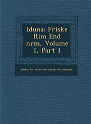Iduna Friske Rim End NR M, Volume 1, Part 1,1249924278,9781249924272