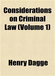 Considerations on Criminal Law (Volume 1),1152001906,9781152001909