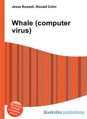 Whale (Computer Virus),5511957844,9785511957845