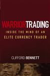 Warrior Trading Inside the Mind of an Elite Currency Trader,0471772240,9780471772248