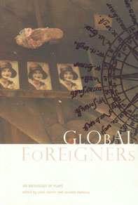 Global Foreigners An Anthology of Plays,1905422423,9781905422425