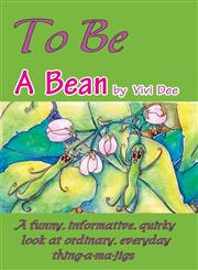 To Be a Bean,0987343815,9780987343819