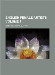 English female artists Volume 1,1154381188,9781154381184