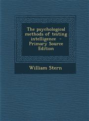 Psychological Methods of Testing Intelligence,1287600557,9781287600558