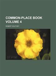 Common-place book Volume 4,1232273112,9781232273110