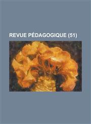 Revue Pedagogique (51 ),1153447924,9781153447928