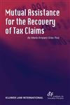 Mutual Assistance for the Recovery of Tax Claims,9041198938,9789041198938