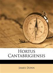 Hortus Cantabrigiensis,1178916596,9781178916591