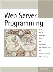 Web Server Programming,0470850973,9780470850978
