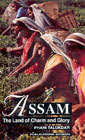 Assam The Land of Charm and Glory 1st Print,8123010702,9788123010700
