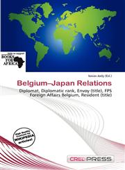 Belgium-Japan Relations,6200165467,9786200165466