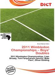 2011 Wimbledon Championships - Boys' Doubles,6137124371,9786137124376