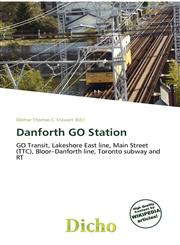 Danforth GO Station,6137078361,9786137078365
