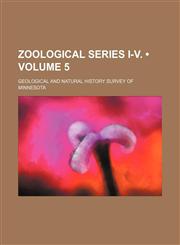 Zoological Series I-V. (Volume 5),1154115305,9781154115307