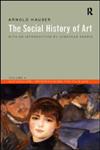 The Social History of Art: Naturalism, Impressionism, the Film Age (Social History of Art (Routledge)) 3rd Edition,0415199484,9780415199483