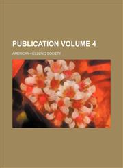 Publication Volume 4,1236152050,9781236152053