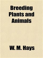 Breeding Plants and Animals,1154903516,9781154903515